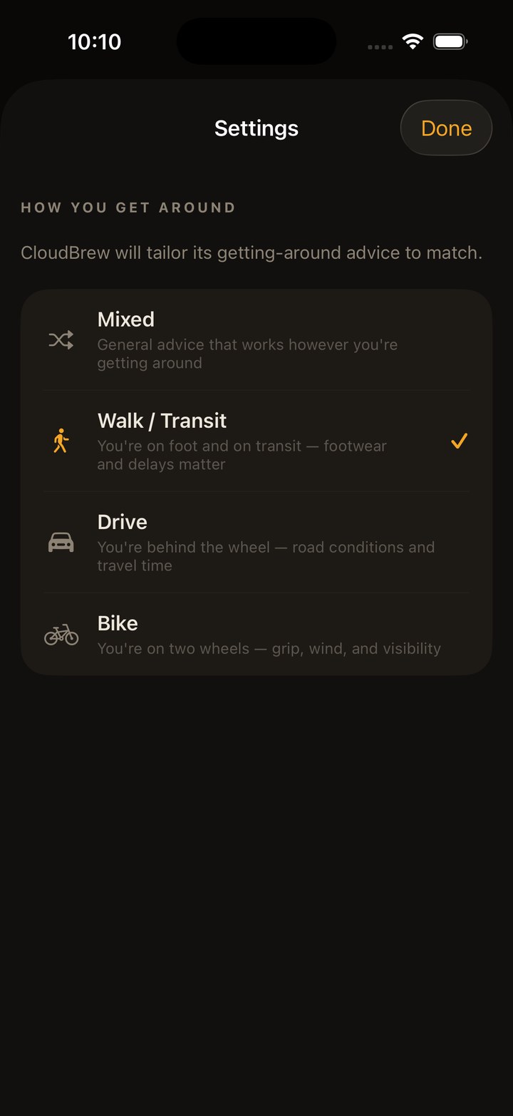 CloudBrew settings offering Mixed, Walk or Transit, Drive, and Bike as ways of getting around.
